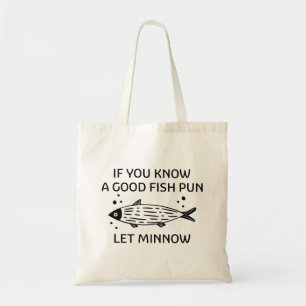 Let Minnow Tote Bag