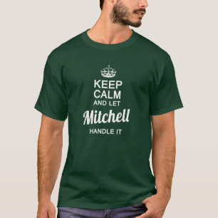 Let MITCHELL handle it! T-Shirt