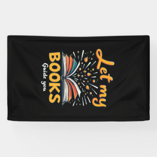 Let My Books Guide You - Inspiring Reading Design Banner