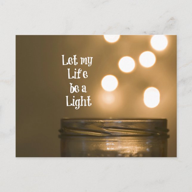 Let my Life be a Light Quote Postcard (Front)