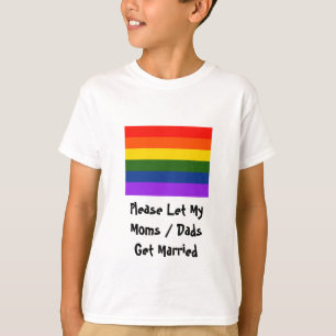 Let My moms dads get married T-Shirt