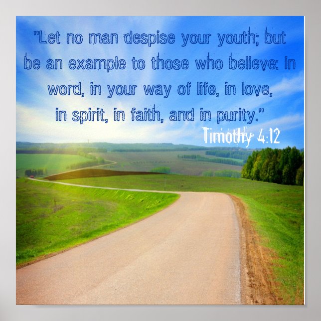 Let No Man Despise Your Youth Tim 4:12 Poster (Front)