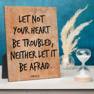 Let not your heart be troubled bible verse plaque