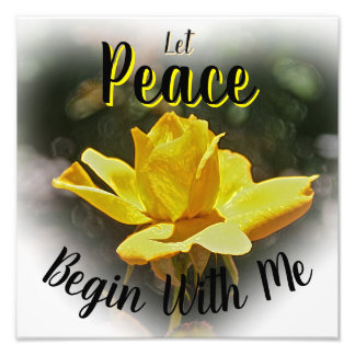 Let Peace Begin With Me Photo Enlargement Square Print