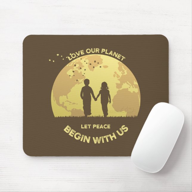 Let Peace Begin with Us |  Mouse Mat (With Mouse)