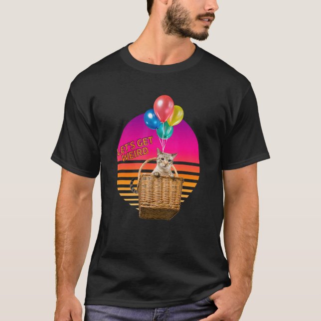 Let S Be Weird Cat In A Flying Basket And Balloons T-Shirt (Front)