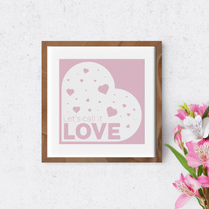 Let’s Call It Love – Valentine’s Day Poster