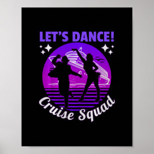 Let’s Dance Cruise Squad – Fun Cruise Ship Vacatio Poster