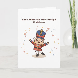 Let’s Dance Our Way Through Nutcracker Card
