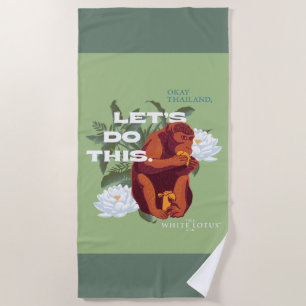 "Let’s Do This" Monkey - The White Lotus Beach Towel