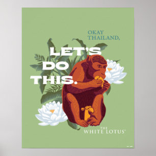 "Let’s Do This" Monkey - The White Lotus Poster