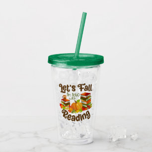 Let’s Fall in Love With Reading Acrylic Tumbler