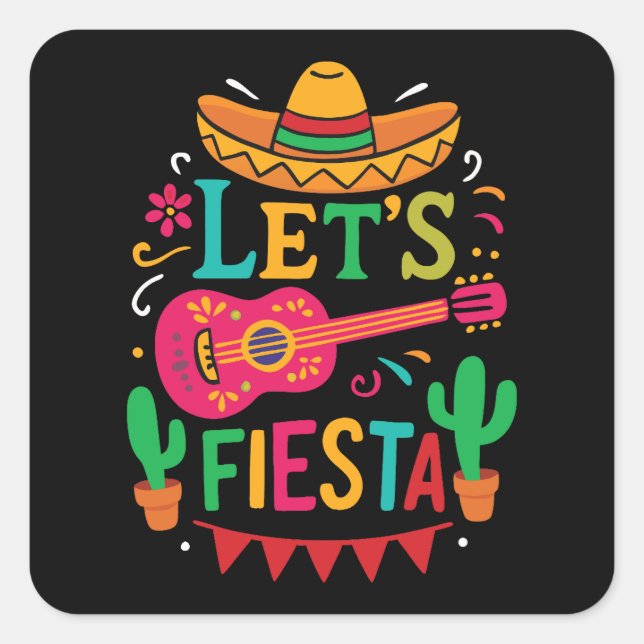 Let’s Fiesta – Bright Mexican Party Style Square Sticker (Front)