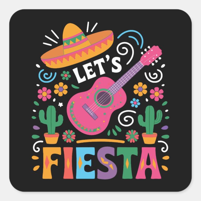 Let’s Fiesta – Bright Mexican Party Style Square Sticker (Front)