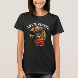 Let s Fiesta Cinco de Mayo Cat sombrero and Tequil T-Shirt