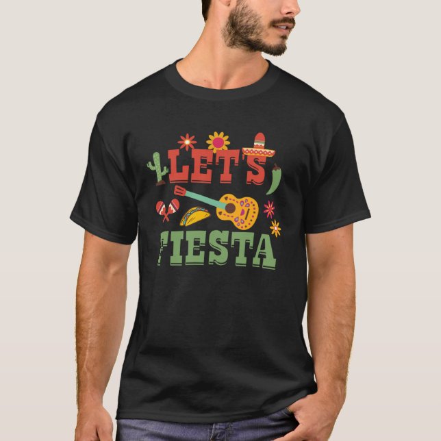 Let s Fiesta Cinco de Mayo Party Saying Quote Grap T-Shirt (Front)