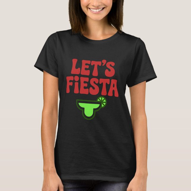 Let’s Fiesta Minimal Typography T-Shirt (Front)