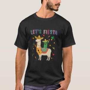 Let s Fiesta Sombrero Llamas Cactus Mexican Cinco T-Shirt