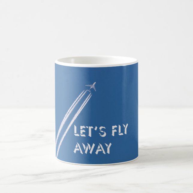 Let’s fly away coffee mug (Center)