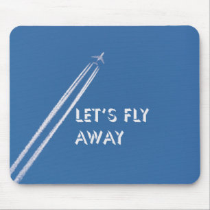Let’s fly away mouse mat