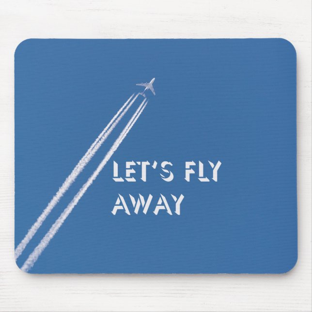 Let’s fly away mouse mat (Front)
