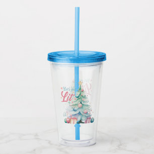 Let’s Get Lit Acrylic Tumbler