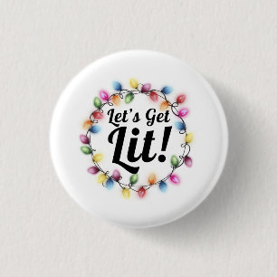 Let’s Get Lit! – Festive Christmas Lights Design 3 Cm Round Badge