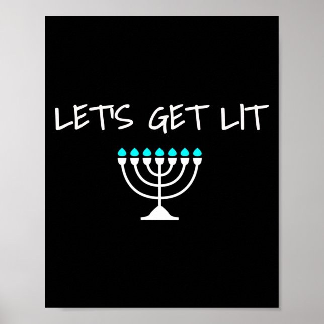 Let S Get Lit Jewish Hanukkah Menorah Chanukkah  Poster (Front)