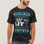 Let s Get Lit Jewish Ugly Hanukkah Christmas T-Shirt<br><div class="desc">Let s Get Lit Jewish Ugly Hanukkah Christmas</div>