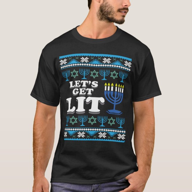 Let s Get Lit Jewish Ugly Hanukkah Christmas T-Shirt (Front)