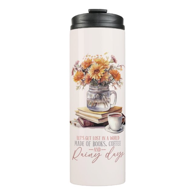 Let’s Get Lost – Books, Coffee & Rain Rustic Thermal Tumbler (Front)