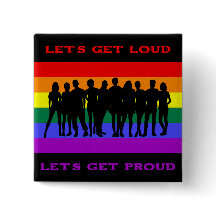 Let’s Get Loud, Let’s Get Proud LGBTQ Pride