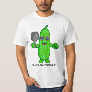 Let’s Get Pickled | Funny Pickleball Player Gift  T-Shirt