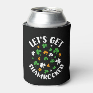 Let s Get Shamrocked Funny St Patrick s Day Can Cooler