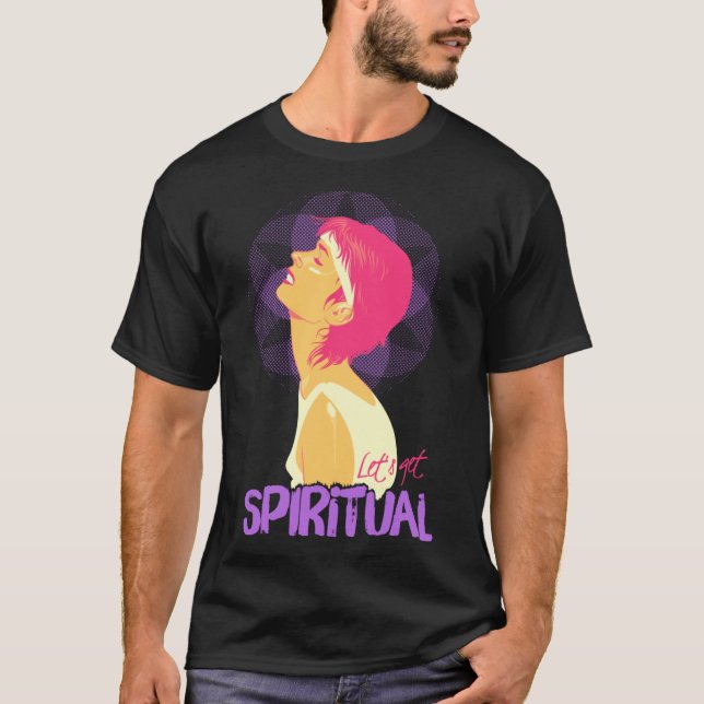 Let s Get Spiritual   80s Dance Workout T-Shirt (Front)