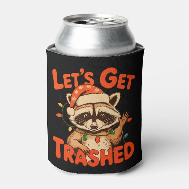 Let’s Get Trashed Christmas Racoon Feral Xmas Can Cooler (Can Front)