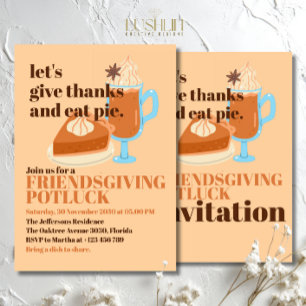 Let’s Give Thanks and Eat Pie Friendsgiving Invitation