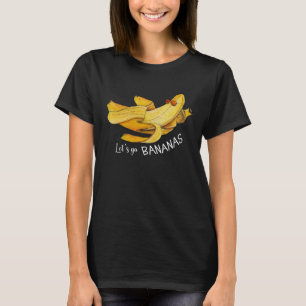 Let’s go Bananas Aquarell lustiges Zitat T-Shirt