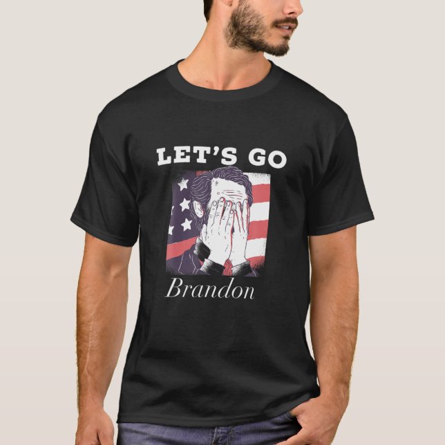 Let’S Go Brandon Conservative US T-Shirt (Front)