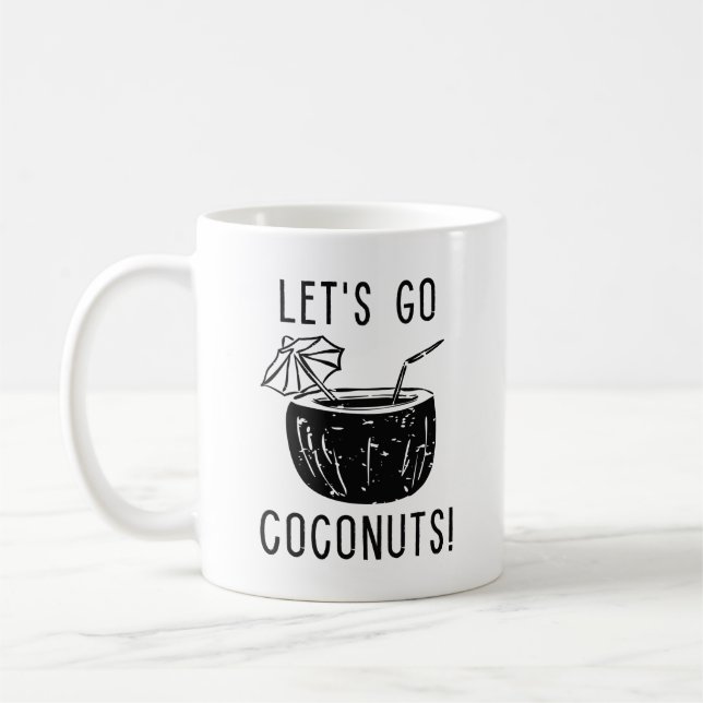 Let’s Go Coconuts Coffee Mug (Left)