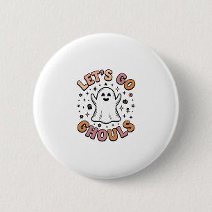 Let’s Go Ghouls Cute Halloween Ghost 6 Cm Round Badge