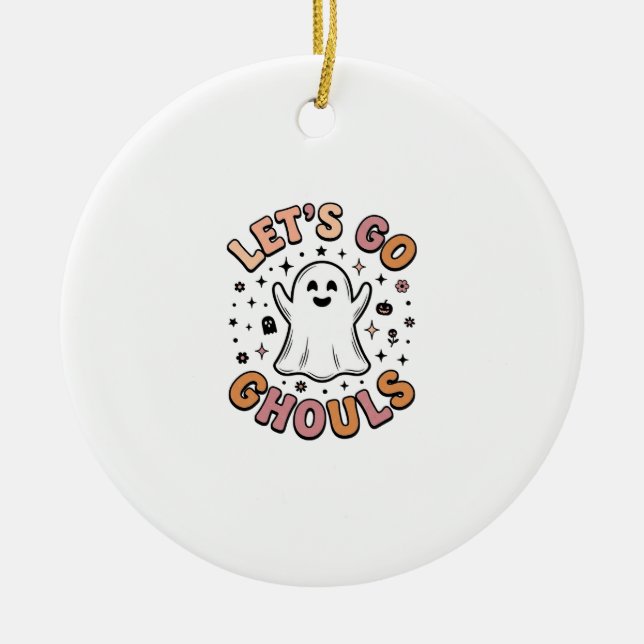 Let’s Go Ghouls Cute Halloween Ghost  Ceramic Tree Decoration (Front)