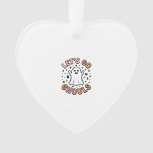 Let’s Go Ghouls Cute Halloween Ghost Ornament