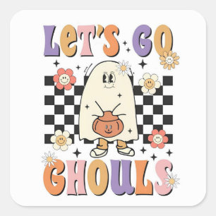 Let’s Go Ghouls! Square Sticker