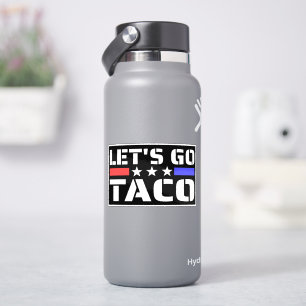 Let’s Go Taco Funny Tacos