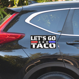 Let’s Go Taco Funny Tacos