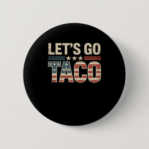 Let’s Go Taco Vintage Usa Patriotic Funny July 4th 6 Cm Round Badge