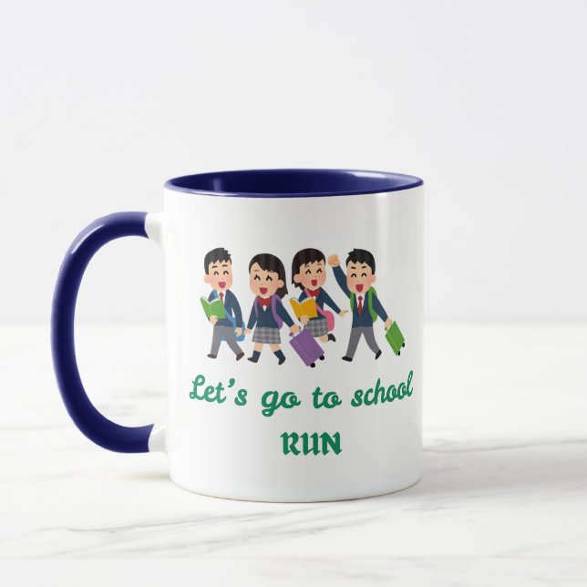 Let’s Go to School, Run! Funny Back to School  Mug (Left)