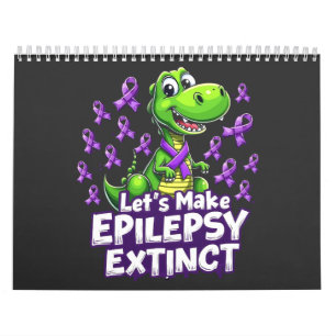 Let’s Make Epilepsy Extinct Awareness Dinosaurs Calendar
