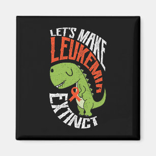 Let’s Make Leukaemia Extinct Dinosaur Haematologis Magnet